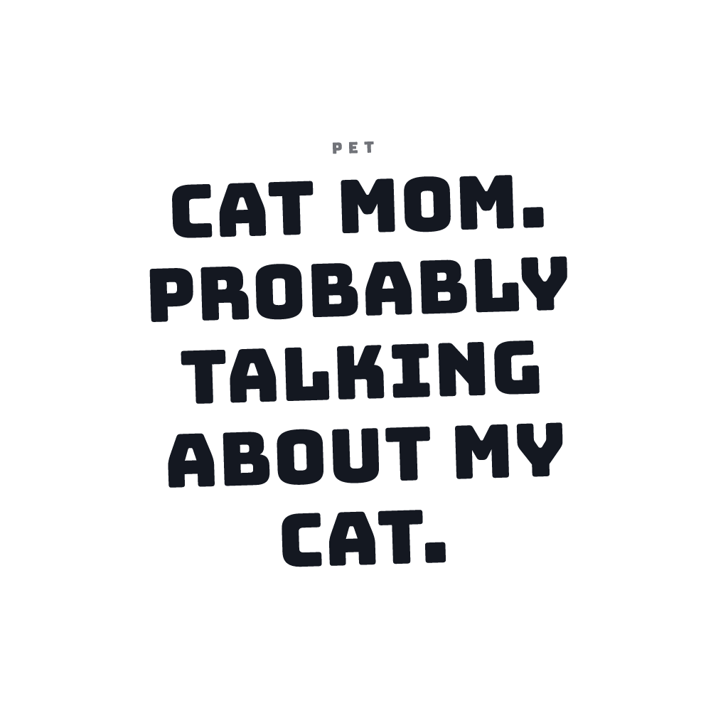 Cat Mom Probably
