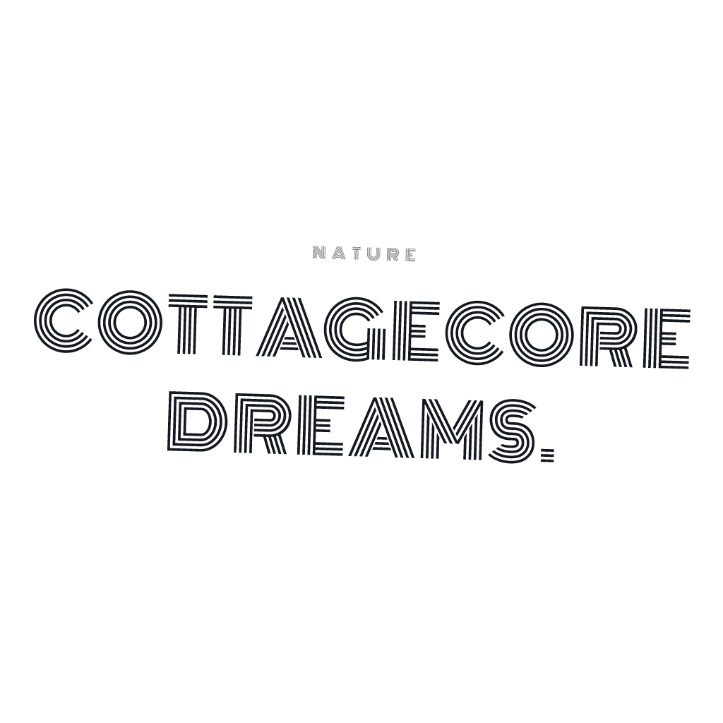 Cottagecore Dreams
